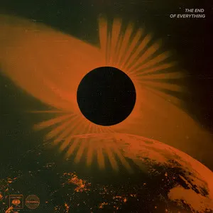 THE END OF EVERYTHING album art