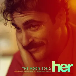 The Moon Song (Music From And Inspired By The Motion Picture Her) album art