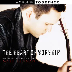 The Heart Of Worship album art