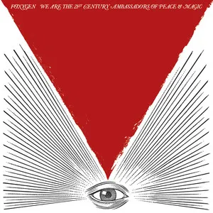 We Are the 21st Century Ambassadors of Peace & Magic album art